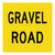 Gravel Road - Multi Message Sign - VIC - 600 x 600mm 