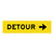 Detour Right - Multi Message Sign - VIC - 1200 x 300mm 62059