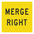 Merge Right - Multi Message Sign - WA - 600 x 600mm MMS-POS-9(R)