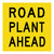 Road Plant Ahead - Multi Message Sign - VIC - 600 x 600mm 62021