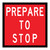 Prepare To Stop - Multi Message Sign - QLD - 600 x 600mm - 62103