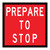 Prepare To Stop - Multi Message Sign - QLD - 600 x 600mm 