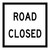 Road Closed - Multi Message Sign - QLD - 600 x 600mm 