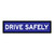 Drive Safely - Multi Message Sign - QLD - 1200 x 300mm - TC1177