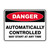 Danger Sign - Automatically Controlled 