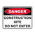 Danger Sign - Contruction Site Do Not Enter 
