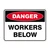 Danger Sign - Workers Below