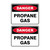 Danger Sign - Propane Gas