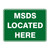 Emergency Sign - MSDS Located Here 600 x 450mm 76163