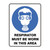 Mandatory Sign - Respirator Must Be Worn 