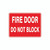 Fire Sign - Fire Door Do Not Block 