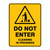 Warning Sign - Do Not Enter Cleaning In Process 