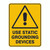 Warning Sign - Use Static Grounding Devices
