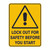 Warning Sign - Lock Out For Safety Before Start Warning Sign - Lock Out For Safety Before Start