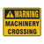 Warning Sign - Machinery Crossing 