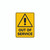 Warning Sign - Out Of Service Warning Sign - Out Of Service