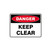 Danger Sign - Keep Clear