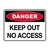 Danger Sign - Keep Out No Access 600 x 450mm 70583