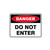 Danger Sign - Do Not Enter 