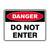 Danger Sign - Do Not Enter 