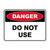 Danger Sign - Do Not Use 