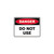 Danger Sign - Do Not Use 