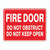 Fire Sign - Fire Door Do Not Obstruct Do Not Keep Open 