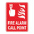 Fire Sign - Fire Alarm Call Point 