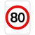 Speed Limit Sign - 80km/h 79810