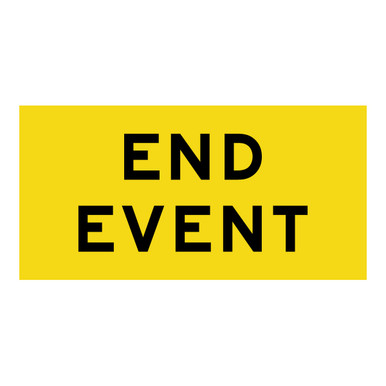 End Event - Multi Message Sign - WA - 1200 x 600mm | SAYKA