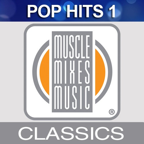 Muscle Mixes Music Classic: Pop Hits 1