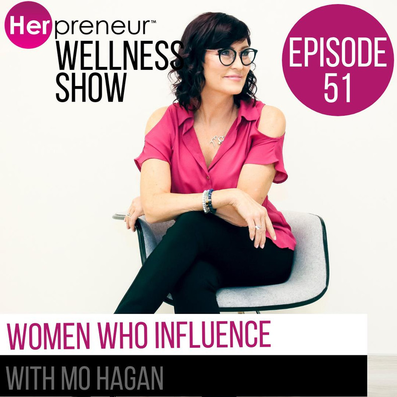 Women Who Influence with MO HAGAN