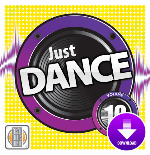 JUST DANCE! Vol. 10-Digital - Muscle Mix Fitness Music
