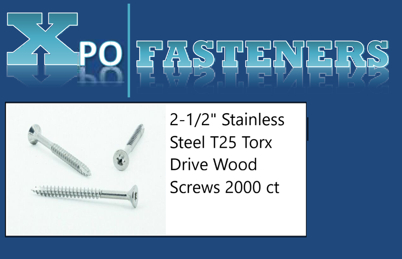 XPO Fasteners #10 X 2-1/2" 305 Stainless Steel Torx Drive Deck Screws 2000 ct