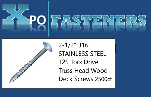 XPO Fasteners #10 X 2-1/2" 316 Stainless Truss Head Torx Marine Deck Screws 2500 ct