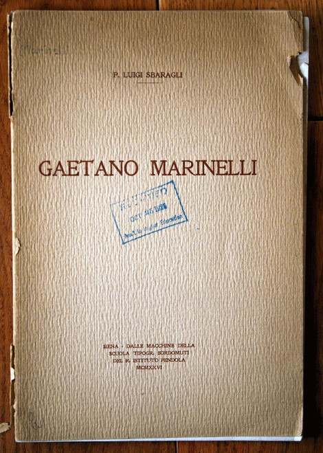 GAETANO MARINELLI by P. Luigi Sbaragli 1926 Illustrated Art Book