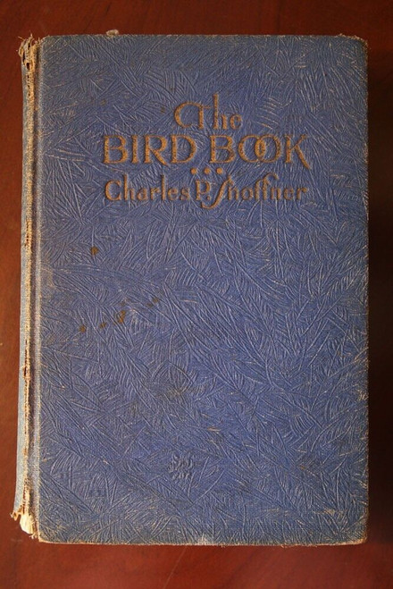 THE BIRD BOOK by Charles P. Shoffner 1929 Illustrated Vintage Book