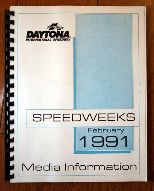 DAYTONA INTERNATIONAL SPEEDWAY February 1991 SPEEDWEEKS Media Information Book