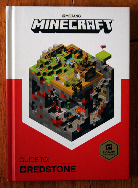 MINECRAFT Guide to REDSTONE (2017) Hardcover MOJANG Official Video Game Handbook