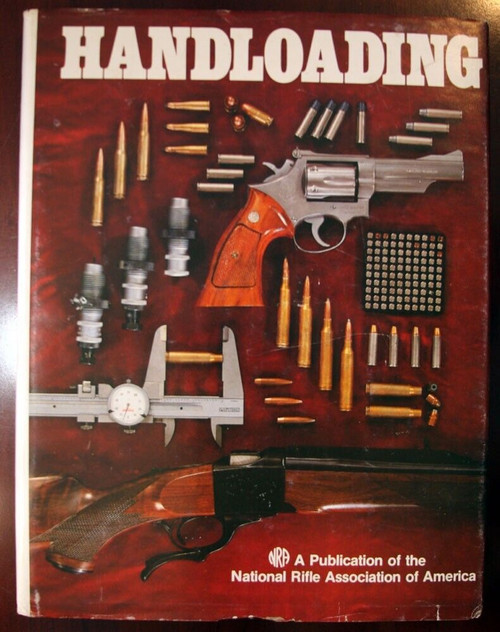 HANDLOADING 1981 National Rifle Association Vintage Book NRA HC/DJ Firearms/Guns