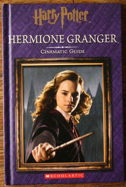 HERMIONE GRANGER Cinematic Guide HARRY POTTER Scholastic Hardcover 2016 1st Ed.