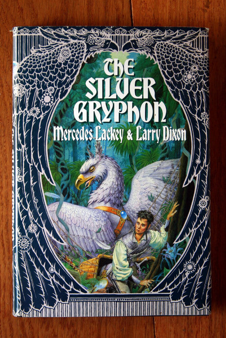 THE SILVER GRYPHON by Mercedes Lackey & Larry Dixon BOOK THREE Mage Wars [1996]