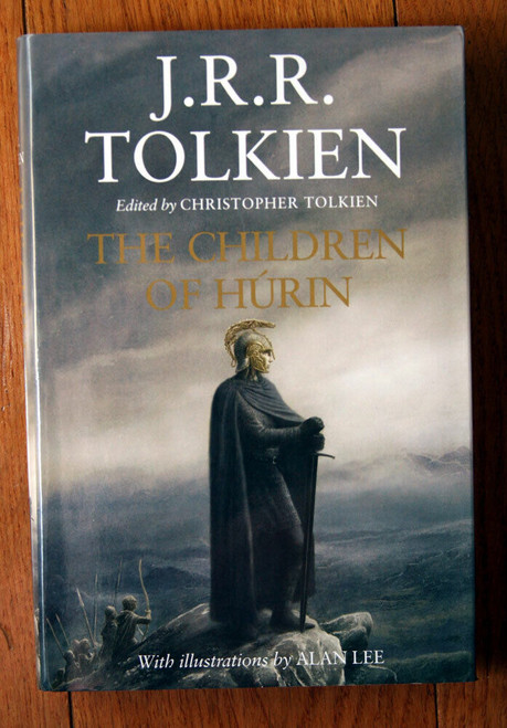 The Children of Hurin by J.R.R. Tolkien 2007 HC/DJ Alan Lee Color Illustrations