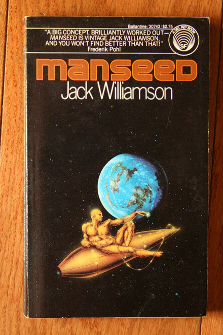 MANSEED - Jack Williamson 1983 Vintage Paperback Ballantine Books DEL REY Sci-Fi