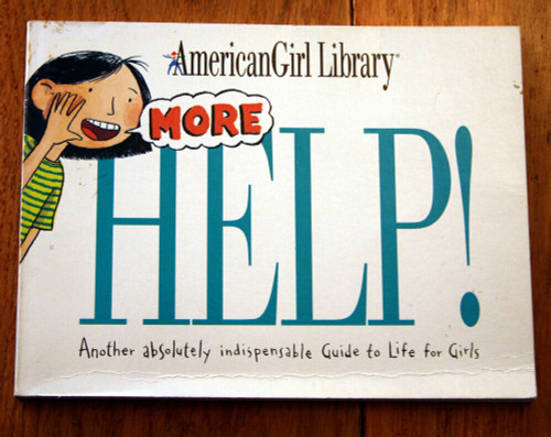 American Girl Library MORE HELP! 1996 Paperback Book First Ed. Pleasant Company