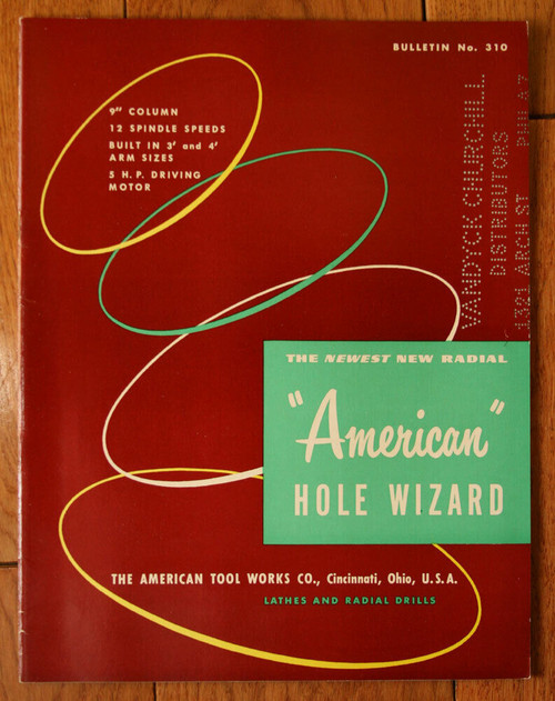 American Tool Works Co. Hole Wizard Catalog No. 31 Lathe & Radial Drills 1951