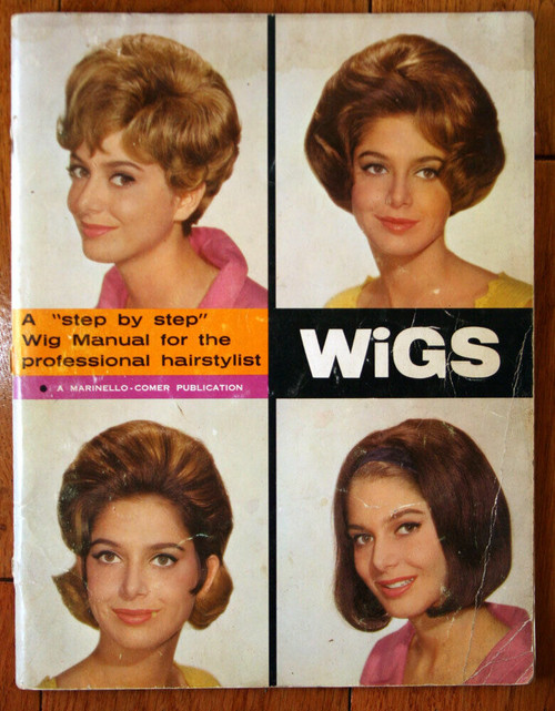 WIGS Vintage Manual 1967 Marinello-Comer - Book For Professional Stylists HAIR