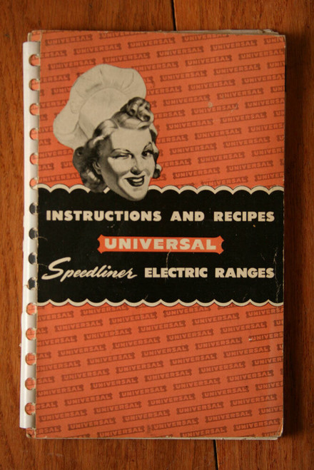 Instructions and Recipes UNIVERSAL SPEEDLINER ELECTRIC RANGES Vintage 1940's