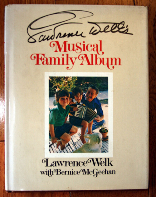 Lawrence Welk's MUSICAL FAMILY ALBUM 1977 HC/DJ Illustrated Pictorial Hardcover
