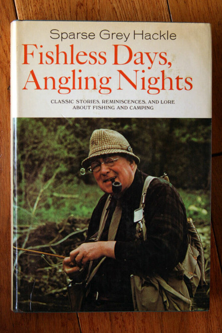 Fishless Days, Angling Nights by Sparse Grey Hackle 1972 HC/DJ Fishing Camping